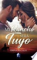 Mi rancho será tuyo