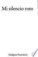 Mi silencio roto