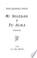 Mi soledad y tu alma