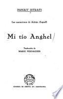 Mi tío Anghel
