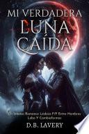 Mi Verdadera Luna Caída