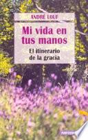 Mi vida en tus manos