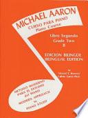 Michael Aaron Piano Course (Curso Para Piano), Bk 2: Spanish, English Language Edition