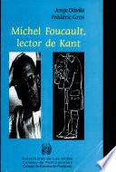 Michel Foucault. Lector de Kant