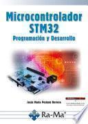 Microcontrolador STM32 Programación y desarrollo