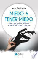 Miedo a tener miedo