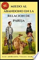Miedo al Abandono en la Relación de Pareja