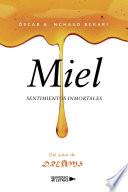 Miel, sentimientos inmortales