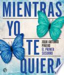 Mientras yo te quiera