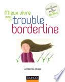 Mieux vivre avec un trouble borderline