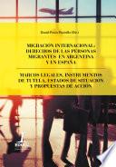 Migración internacional: derechos de las personas migrantes en Argentina y en España