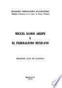 Miguel Ramos Arizpe y el federalismo mexicano