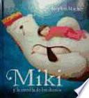 Miki y la estrella de los deseos