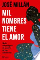 Mil nombres tiene el amor