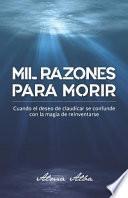 Mil Razones para Morir