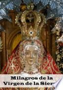 MILAGROS DE LA VIRGEN DE LA SIERRA