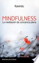 Mindfulness la meditación de conciencia plena
