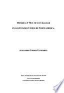 Minorías y multiculturalidad en los Estados Unidos de Norteamérica
