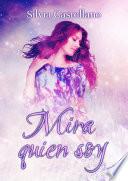 Mira quien soy