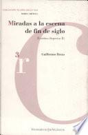 Miradas a la escena de fin de siglo