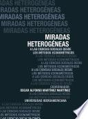 MIRADAS HETEROGÉNEAS A LAS CIENCIAS SOCIALES DESDE LOS MÉTODOS ECONOMÉTRICOS