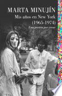 Libro Mis años en New York (1965-1974)