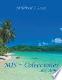 MIS ~ Colecciones del Alma