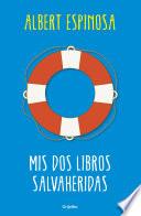 Mis dos libros salvaheridas (Pack con los títulos: Estaba preparado para todo... | El mundo amarillo (Ed. ilustrada)