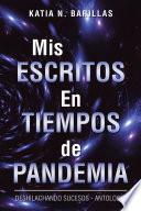 Mis Escritos En Tiempos De Pandemia
