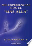 Mis experiencias con el MÁS ALLÁ