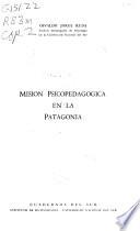 Misión psicopedagógica en la Patagonia
