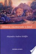 Mistica, Enamorada Y Fatal