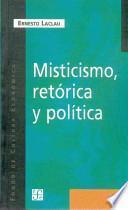 Misticismo, retórica y política