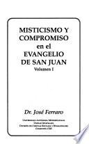 Misticismo y compromiso en el evangelio de San Juan