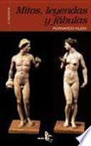 Mitos, leyendas y fabulas / Myths, legends and fables