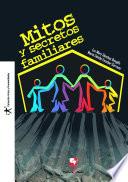 Mitos y secretos familiares