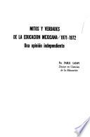 Mitos y verdades de la educación mexicana, 1971-1972