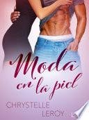 Moda en la piel - una novela erótica corta