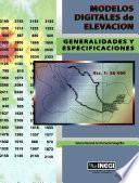 Modelos digitales de elevación. Generalidades y especificaciones. Escala 1: 50 000. Sistema Nacional de Información Geográfica