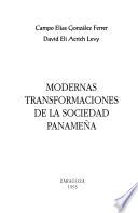 Modernas transformaciones de la sociedad panameña