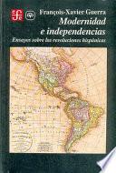 Modernidad e independencias