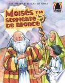 Moises Y la Serpiente de Bronce (Moses and the Bronze Snake)