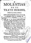 Molestias de el trato humano declaradas con reflexiones politicas y morales, sobre la sociedad del hombre