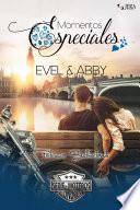 Momentos Especiales - Evel & Abby