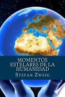 Momentos Estelares de La Humanidad