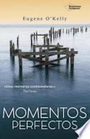 Momentos perfectos