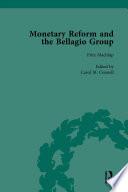 Monetary Reform and the Bellagio Group Vol 1