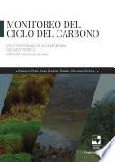 Monitoreo del ciclo del carbono en Ecosistemas de alta montaña del neotrópico