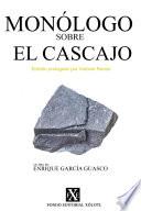 Monólogo sobre el Cascajo