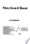 Mons. Oscar A. Romero, su pensamiento